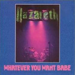 Nazareth : Whatever You Want, Babe - Telegram